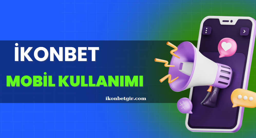 İkonbet Mobil Kullanımı: Android ve iOS İçin Rehber